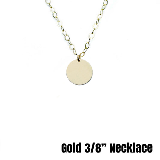 Gold 3/8 Disc Necklace